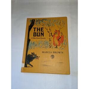 The Bun A Tale From Russia Marcia Brown 1972